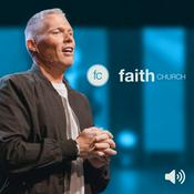Podcast Faith Church with Steve Huskey