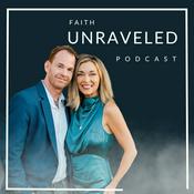 Podcast Faith Unraveled Podcast