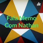 Podcast Fala Memo Com Nathan