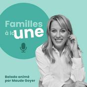 Podcast Familles à la une