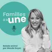 Podcast Familles à la une