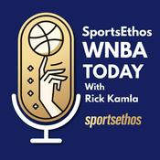 Podcast SportsEthos WNBA Today