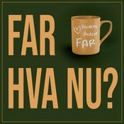 Podcast Far, hva nu?