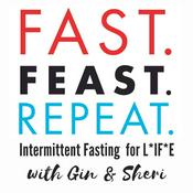 Fast. Feast. Repeat.  Intermittent Fasting For Life