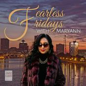 Podcast Fearless Fridays with Maryann