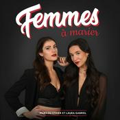 Podcast Femmes à marier