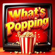 Podcast What’s Popping 星闻爆米花