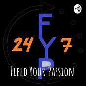 Podcast Field Your Passion