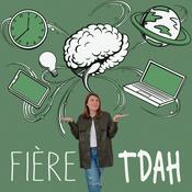 Podcast Fière TDAH