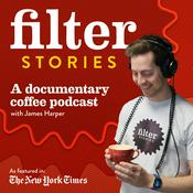Podcast Filter Stories - Coffee Documentaries