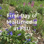 Podcast First Day of Multimedia at FSU