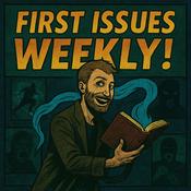 Podcast First Issues Weekly