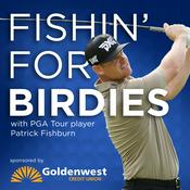 Podcast Fishin' for Birdies