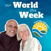 Podcast Our World This Week