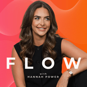 Podcast Flow with Hannah Power