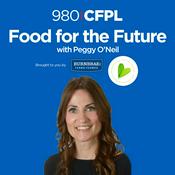 Podcast Food For the Future Hosted by Peggy O’Neil