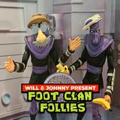 Podcast Foot Clan Follies