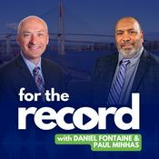 Podcast For the Record with Daniel Fontaine & Paul Minhas