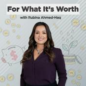Podcast For What It's Worth