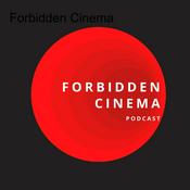 Podcast Forbidden Cinema