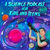 Podcast Found in Space: A Science Podcast for Kids and Teens