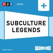 Podcast Fresh Air: Subculture Legends