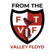 Podcast From the Valley Floyd - A Charlton Athletic Podcast