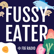 Podcast Fussy Eater
