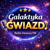Podcast Galaktyka Gwiazd Vanessa FM