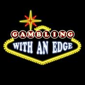 Podcast Gambling With an Edge