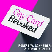 Podcast Gay Card Revoked