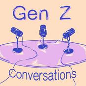 Podcast Gen Z Conversations