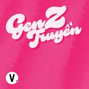 Podcast Gen Z Truyền