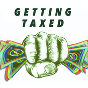 Podcast Getting Taxed