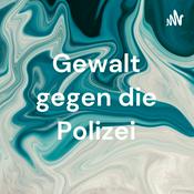 Podcast Gewalt gegen die Polizei