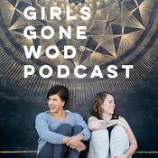 Podcast Girls Gone WOD Podcast