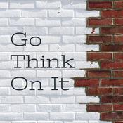 Podcast Go Think On It