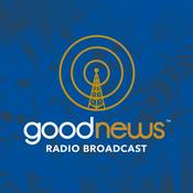 Podcast Good News Radio Broadcast