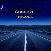 Podcast Goodbye, Nicole