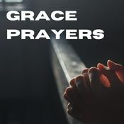 Podcast Grace Prayers
