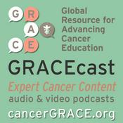 Podcast GRACEcast Cancer 101 Audio