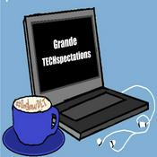 Podcast Grande TECHspectations