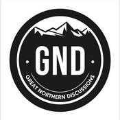 Podcast Great Northern Discussions