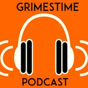 Podcast GrimesTime Podcast