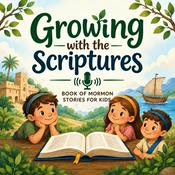 Podcast Growing with the scriptures