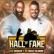 Podcast Hall of Fame with Booker T & Brad Gilmore