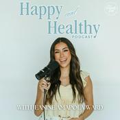 Podcast Happy & Healthy with Jeanine Amapola