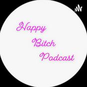 Podcast Happy Bitch