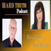 Podcast Hard Truth With David Vance & Ilana Mercer