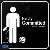 Podcast Hardly Committed by T.J. Walker